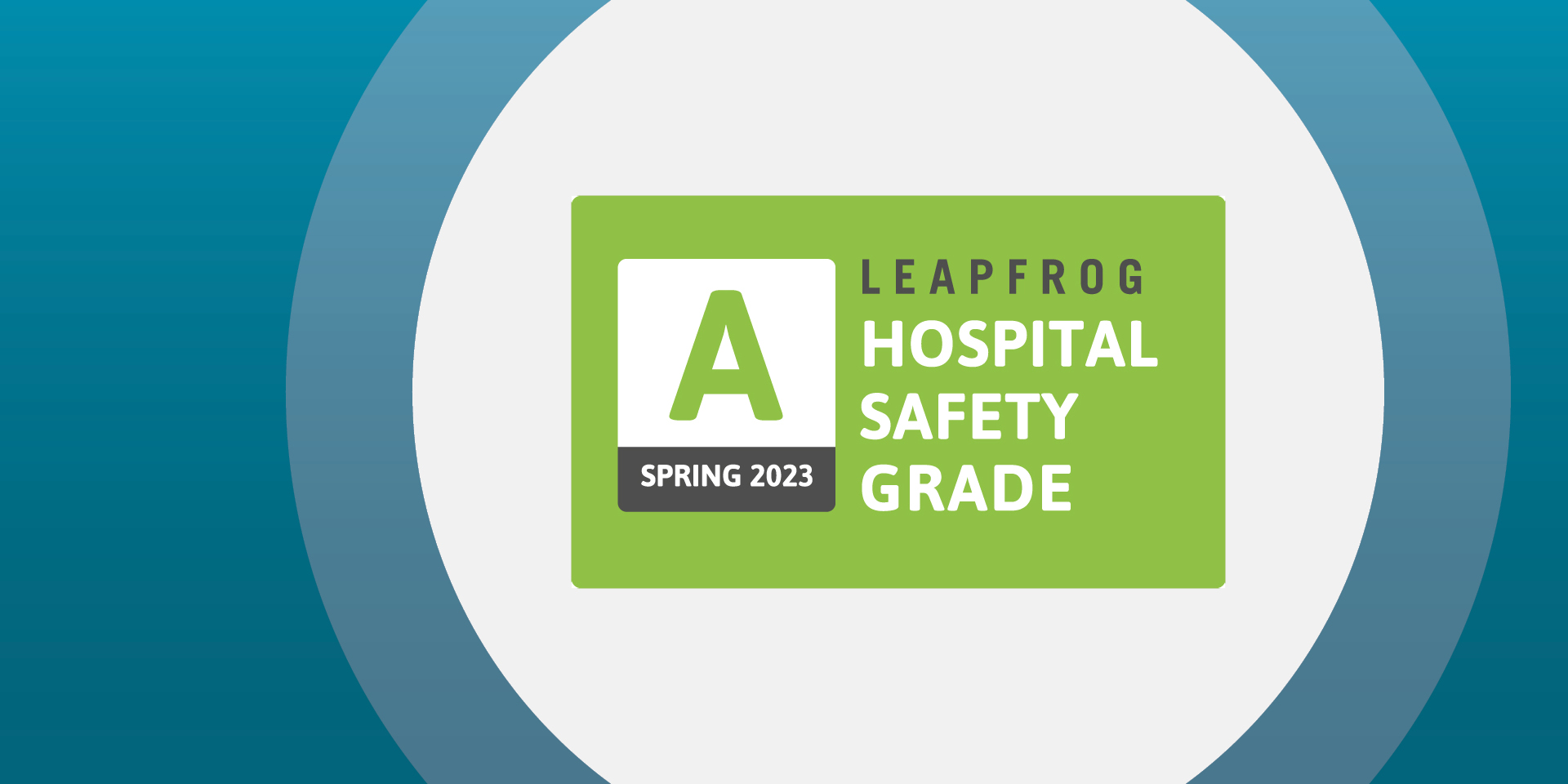 Spring 2023 Logo for Leapfrog Hospital A Safety Grade.